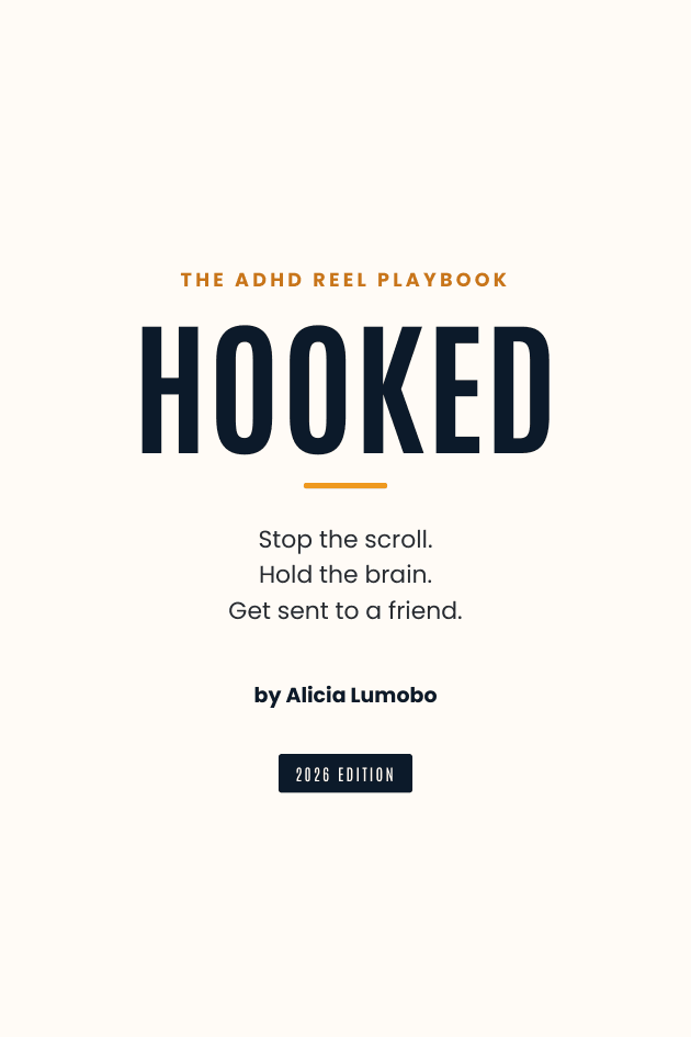 HOOKED: The ADHD Reel Playbook